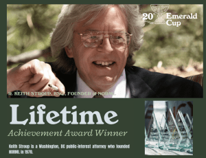 Image of a man with long hair and glasses, wearing a suit and smiling. Text reads "20th Emerald Cup," "R. Keith Stroup, Esq., Founder of NORML," "Lifetime Achievement Award Winner." Bottom text states he is a Washington, DC attorney who founded NORML in 1970. An array of glass trophies is displayed in the lower right corner at the prestigious Emerald Cup CA Norml