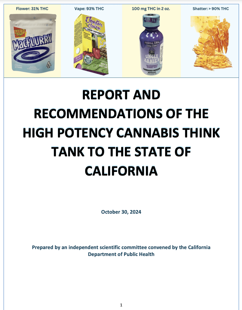 Cover page of a CDPH report titled "REPORT AND RECOMMENDATIONS OF THE HIGH POTENCY CANNABIS THINK TANK TO THE STATE OF CALIFORNIA," dated October 30, 2024. Features images of cannabis products with THC percentages and insights from the California Department of Public Health. CA Norml